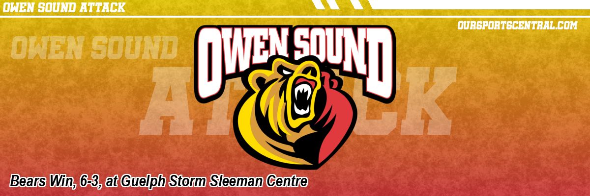 Bears Win, 6-3, at Guelph Storm Sleeman Centre
