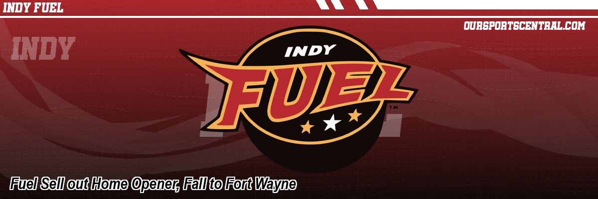 Fuel Sell out Home Opener, Fall to Fort Wayne