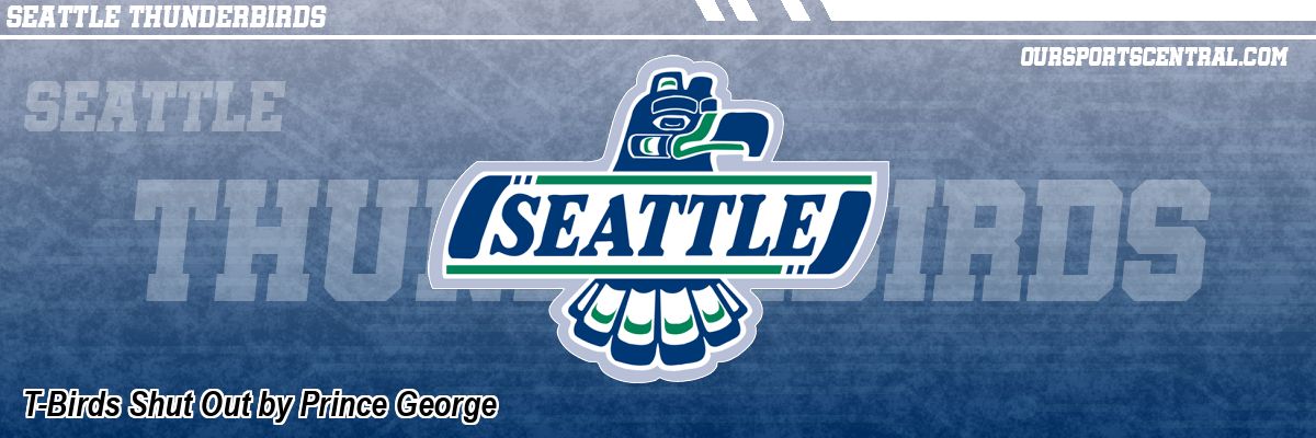 T-Birds Shut Out by Prince George