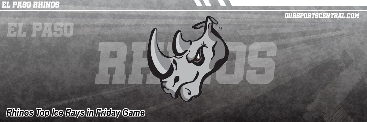 Rhinos Top Ice Rays in Friday Game