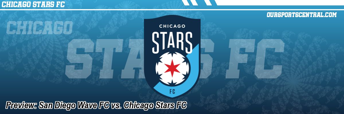 Preview: San Diego Wave FC vs. Chicago Stars FC