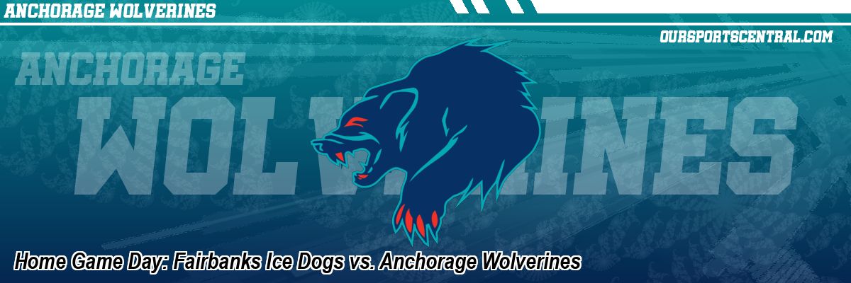 Home Game Day: Fairbanks Ice Dogs vs. Anchorage Wolverines