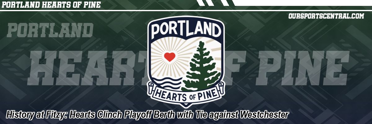 History at Fitzy: Hearts Clinch Playoff Berth with Tie against Westchester