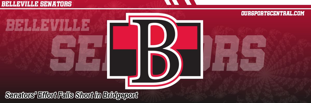 Senators' Effort Falls Short in Bridgeport