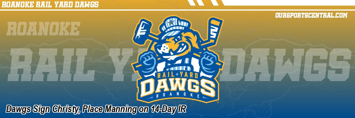 Dawgs Sign Christy, Place Manning on 14-Day IR