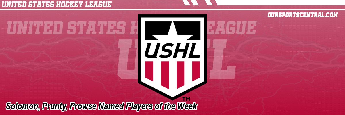 Solomon, Prunty, Prowse Named Players of the Week