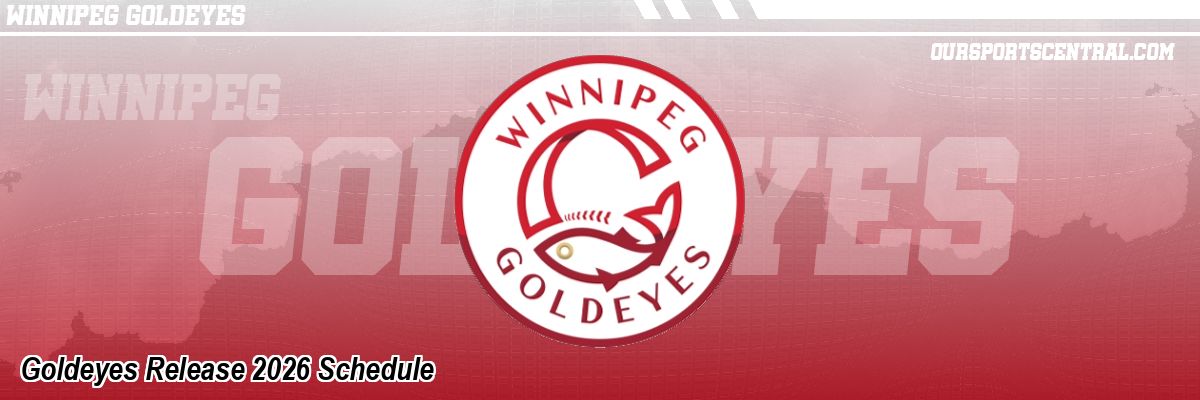 Goldeyes Release 2026 Schedule