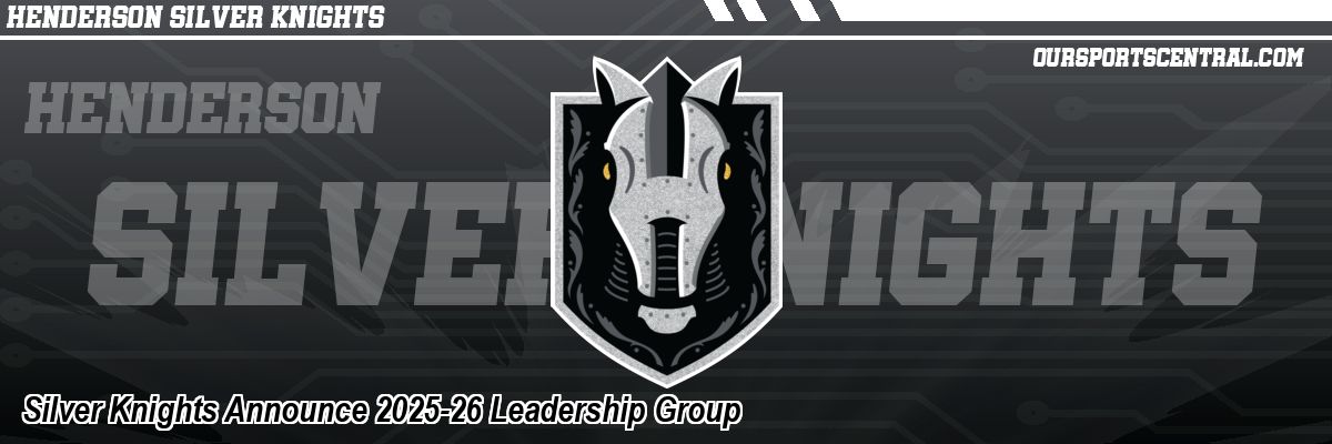 Silver Knights Announce 2025-26 Leadership Group