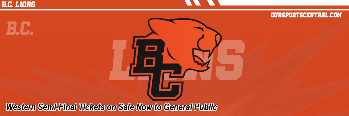 Western Semi-Final Tickets on Sale Now to General Public