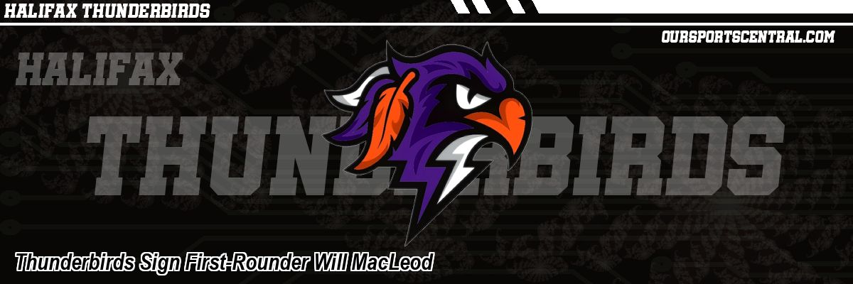 Thunderbirds Sign First-Rounder Will MacLeod