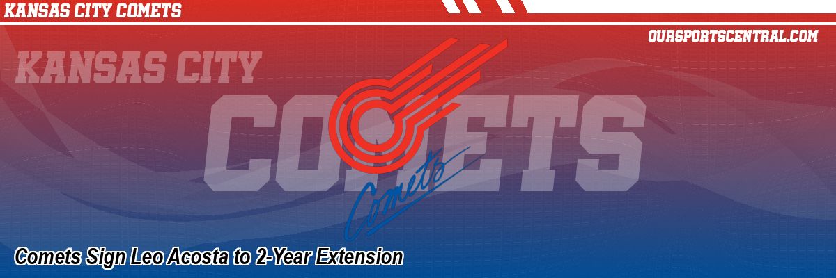 Comets Sign Leo Acosta to 2-Year Extension