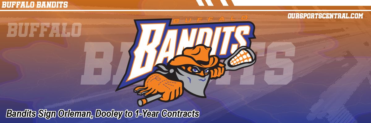 Bandits Sign Orleman, Dooley to 1-Year Contracts