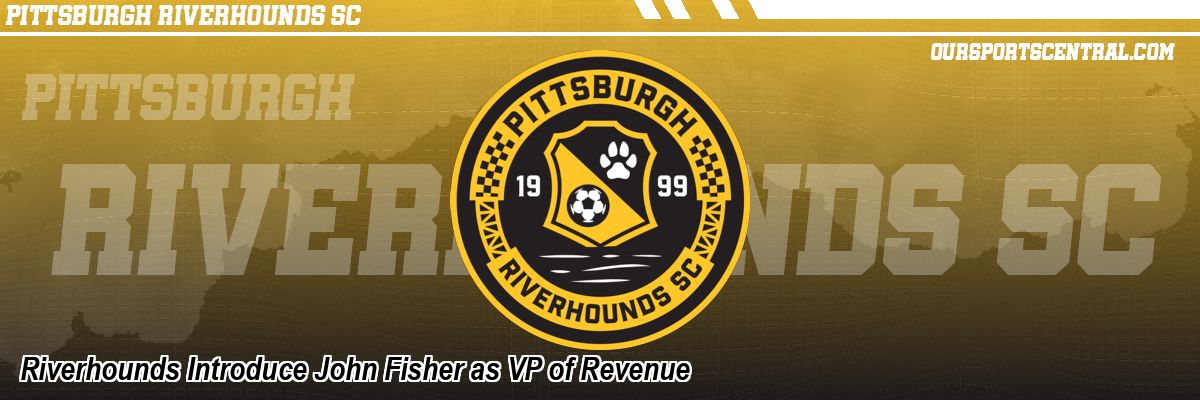 Riverhounds Introduce John Fisher as VP of Revenue