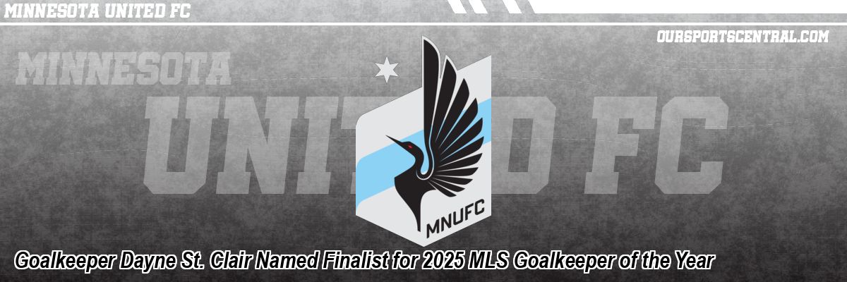 Goalkeeper Dayne St. Clair Named Finalist for 2025 MLS Goalkeeper of the Year