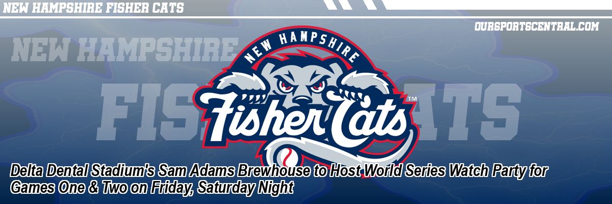 Delta Dental Stadium's Sam Adams Brewhouse to Host World Series Watch Party for Games One & Two on Friday, Saturday Night