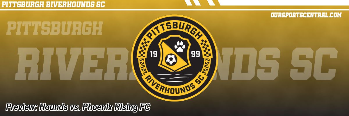 Preview: Hounds vs. Phoenix Rising FC