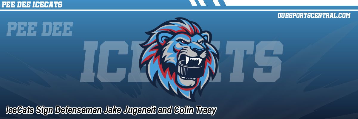 IceCats Sign Defenseman Jake Jugeneit and Colin Tracy