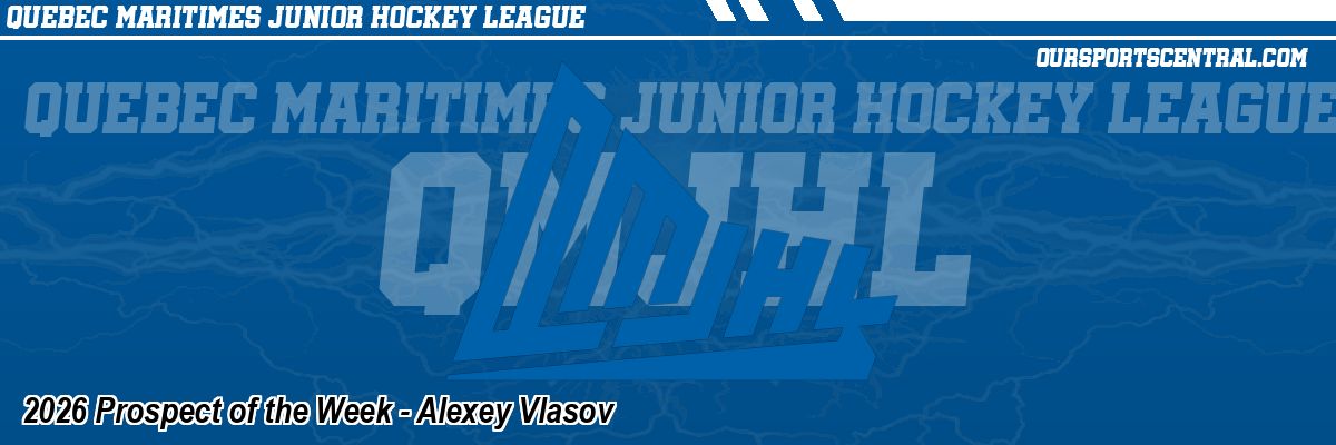 2026 Prospect of the Week - Alexey Vlasov