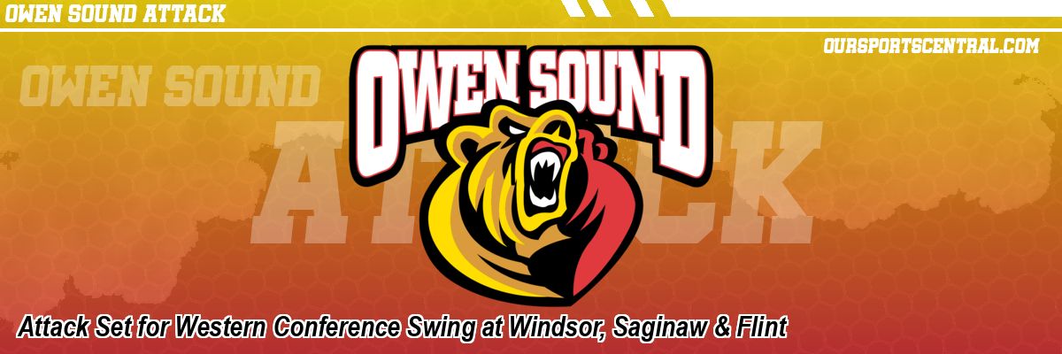 Attack Set for Western Conference Swing at Windsor, Saginaw & Flint