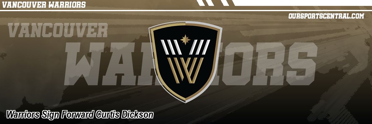Warriors Sign Forward Curtis Dickson