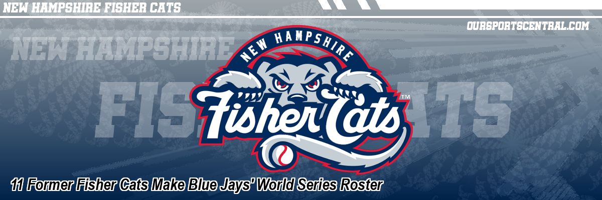 11 Former Fisher Cats Make Blue Jays' World Series Roster