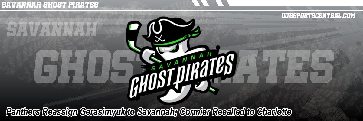 Panthers Reassign Gerasimyuk to Savannah; Cormier Recalled to Charlotte