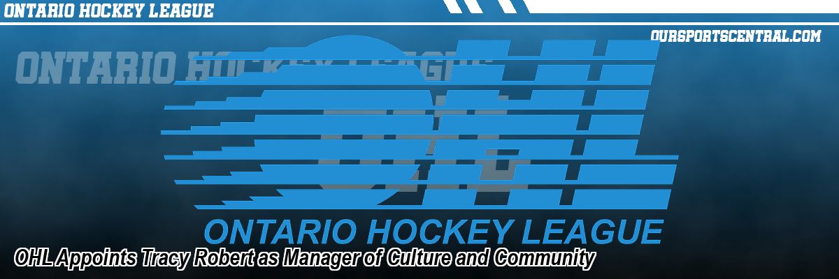 OHL Appoints Tracy Robert as Manager of Culture and Community