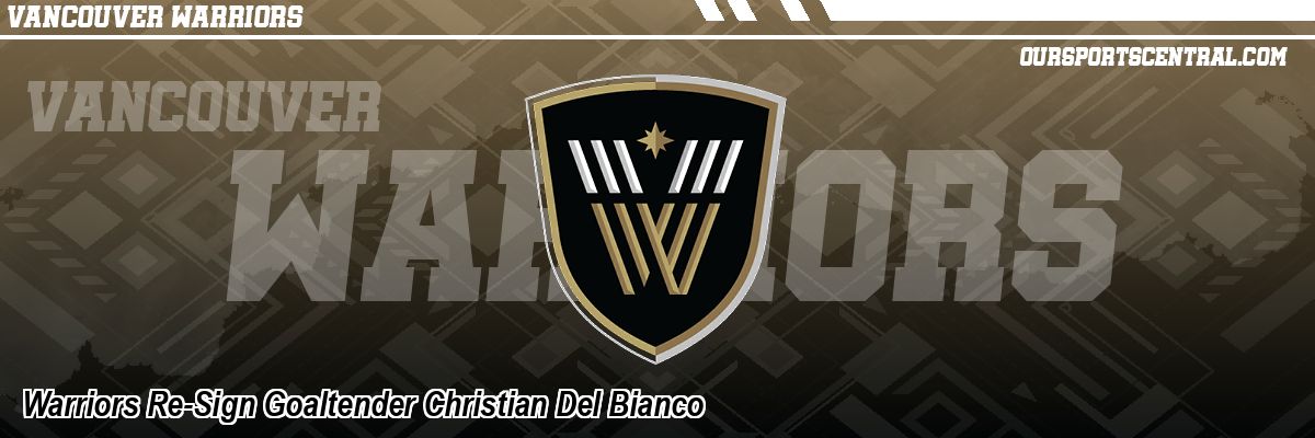 Warriors Re-Sign Goaltender Christian Del Bianco