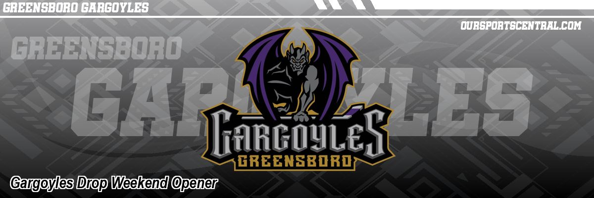 Gargoyles Drop Weekend Opener