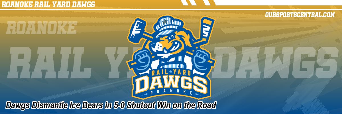 Dawgs Dismantle Ice Bears in 5-0 Shutout Win on the Road
