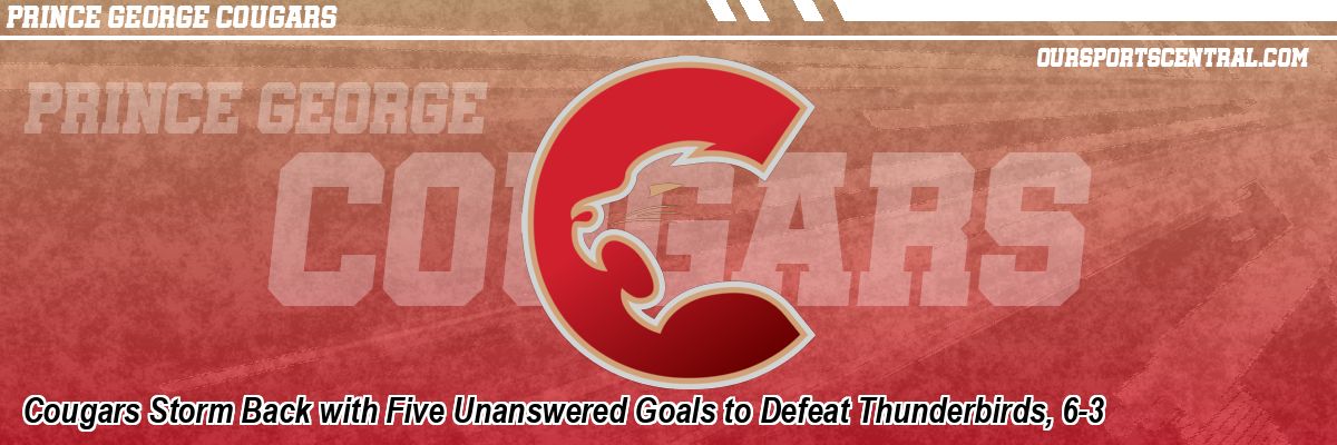Cougars Storm Back with Five Unanswered Goals to Defeat Thunderbirds, 6-3