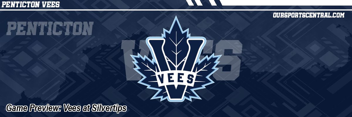 Game Preview: Vees at Silvertips