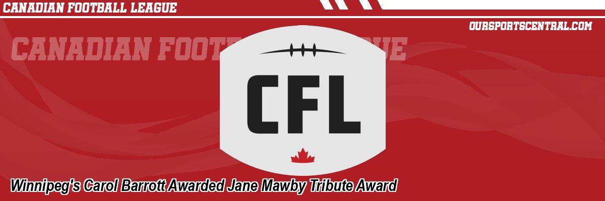 Winnipeg's Carol Barrott Awarded Jane Mawby Tribute Award