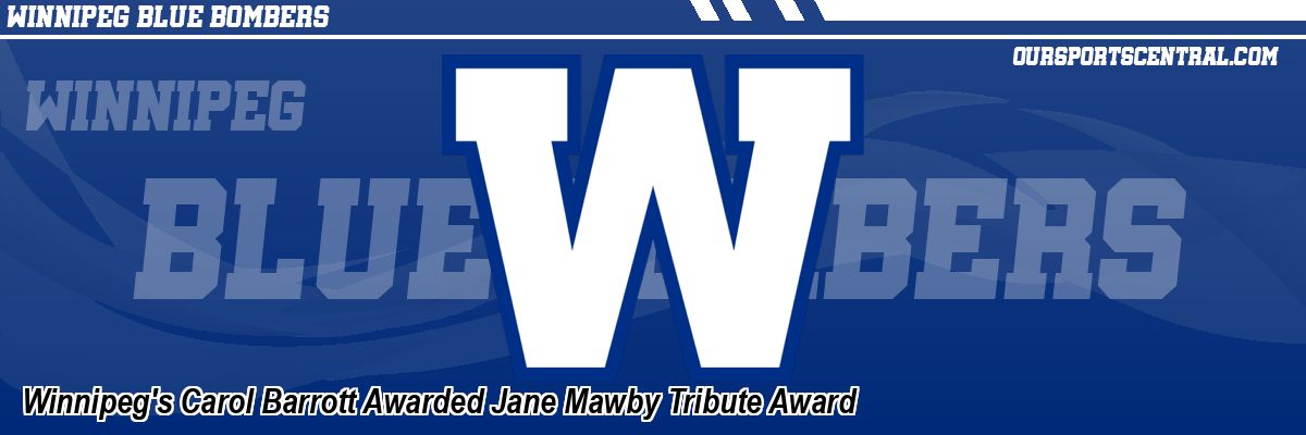Winnipeg's Carol Barrott Awarded Jane Mawby Tribute Award