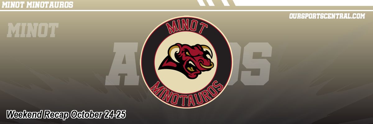 Weekend Recap October 24-25