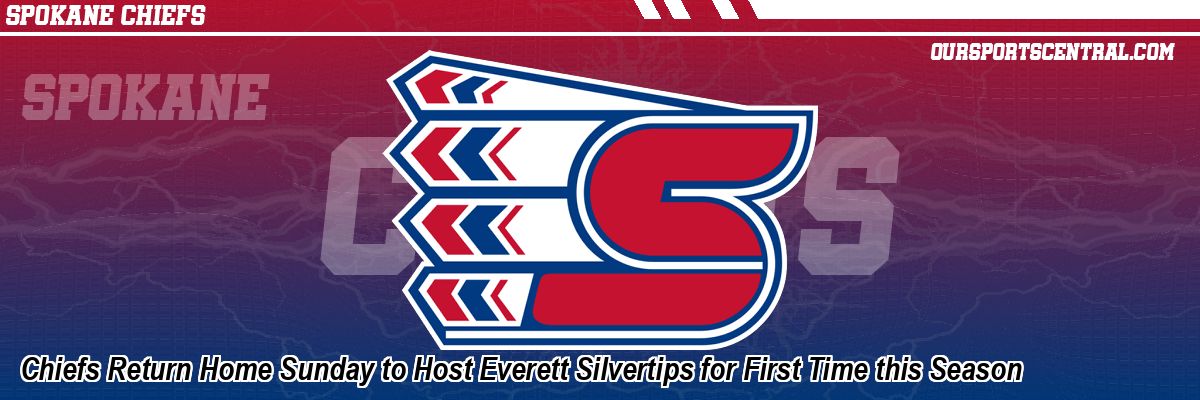Chiefs Return Home Sunday to Host Everett Silvertips for First Time this Season