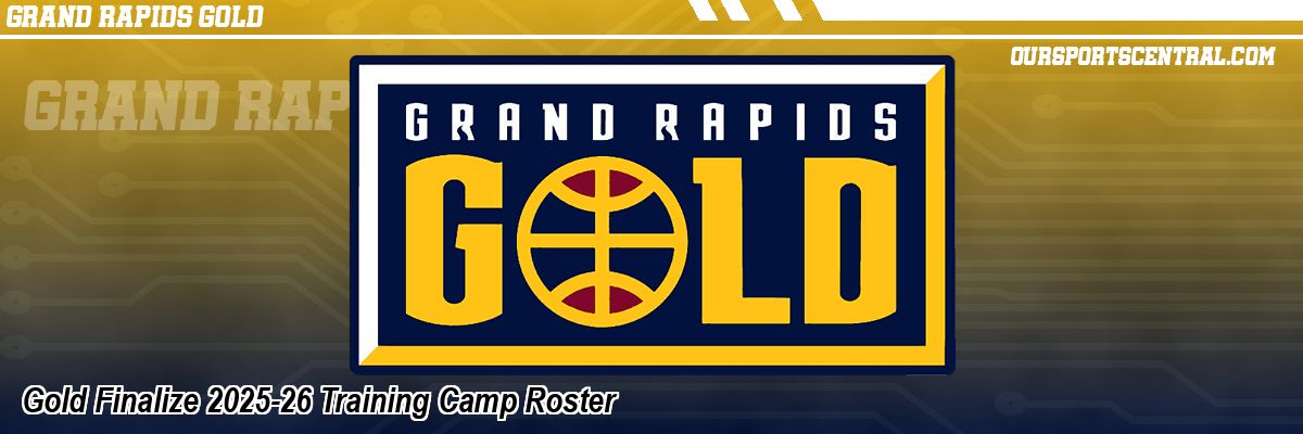 Gold Finalize 2025-26 Training Camp Roster