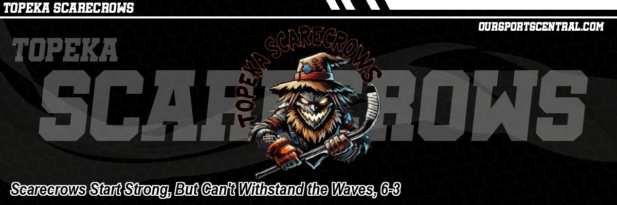 Scarecrows Start Strong, But Can't Withstand the Waves, 6-3