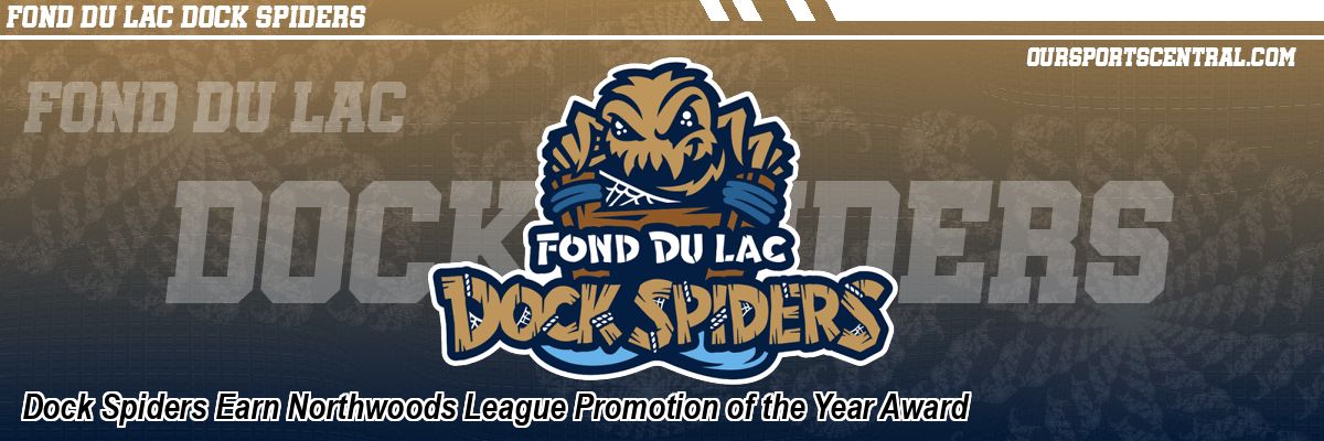 Dock Spiders Earn Northwoods League Promotion of the Year Award