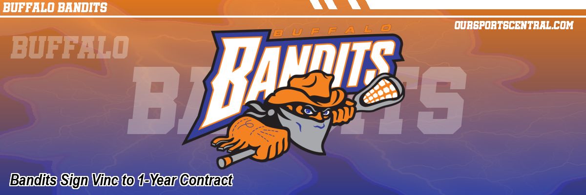 Bandits Sign Vinc to 1-Year Contract
