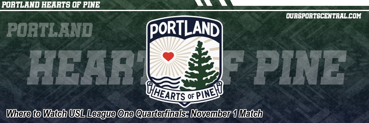 Where to Watch USL League One Quarterfinals: November 1 Match