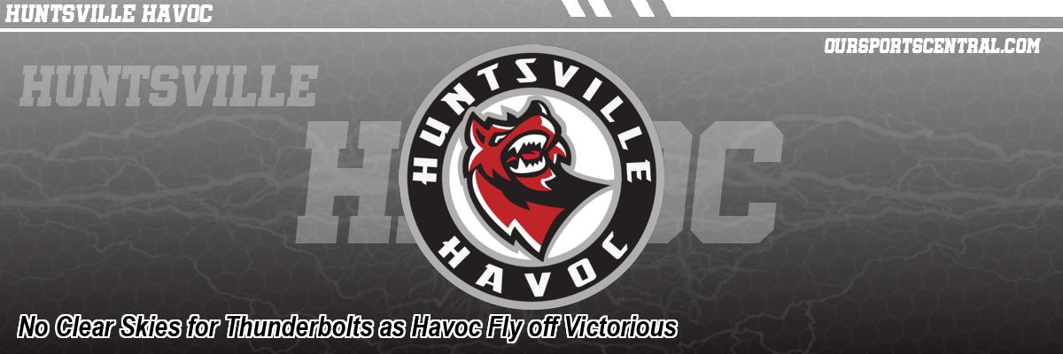 No Clear Skies for Thunderbolts as Havoc Fly off Victorious