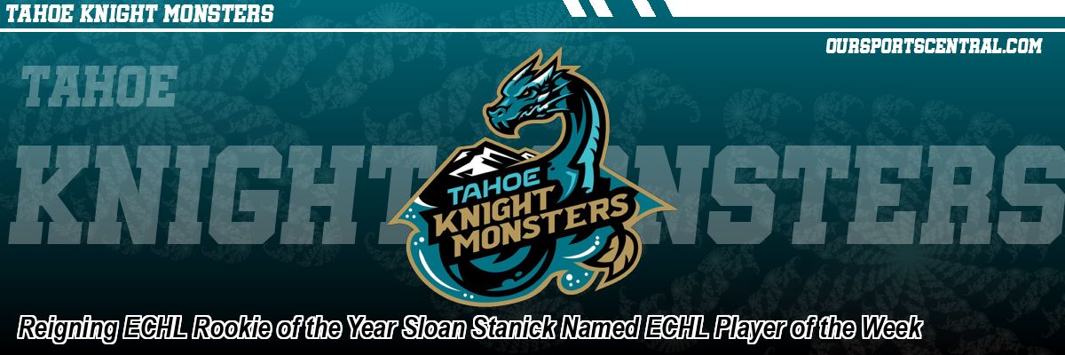 Reigning ECHL Rookie of the Year Sloan Stanick Named ECHL Player of the Week