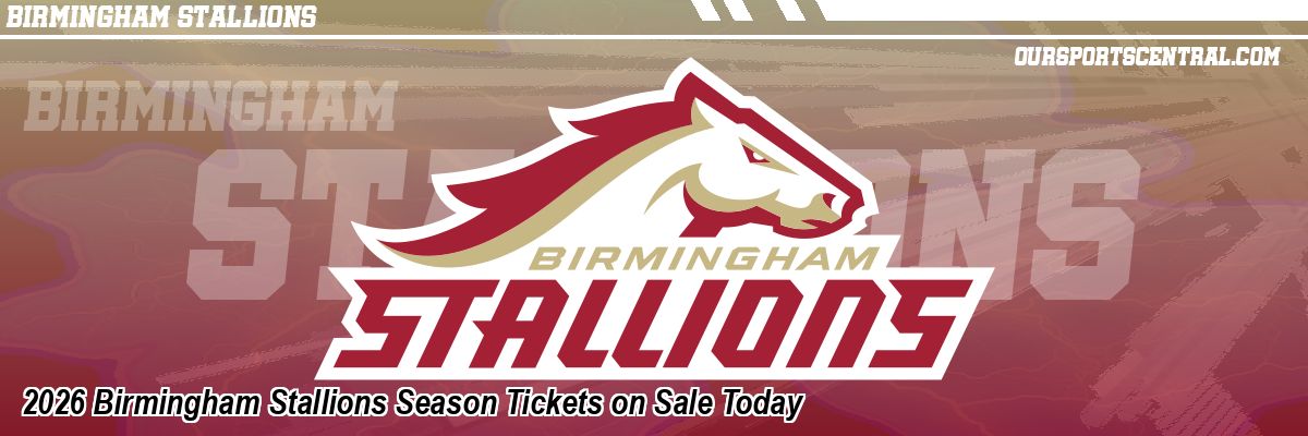 2026 Birmingham Stallions Season Tickets on Sale Today