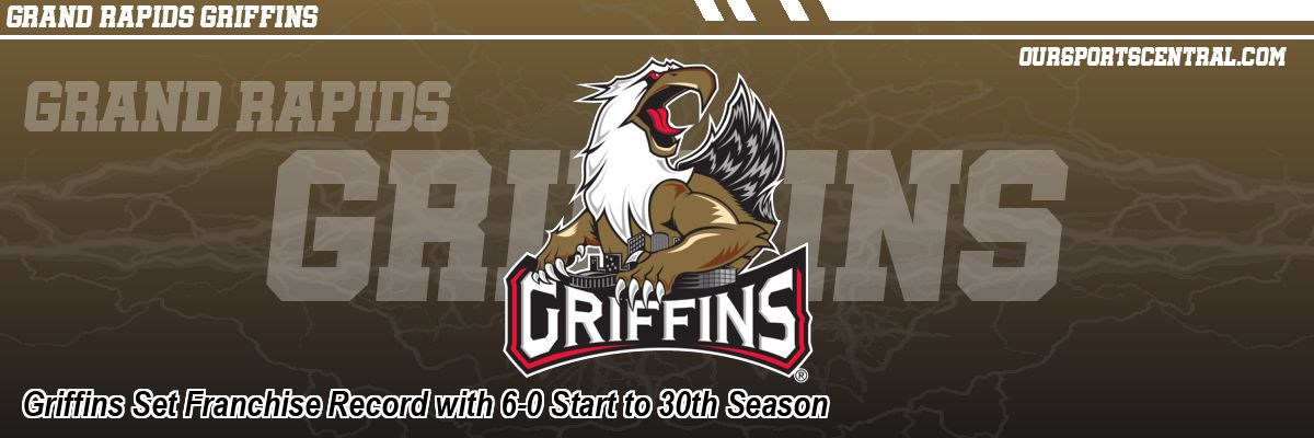 Griffins Set Franchise Record with 6-0 Start to 30th Season