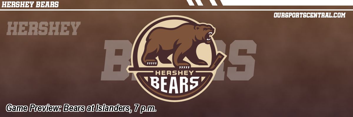 Game Preview: Bears at Islanders, 7 p.m.