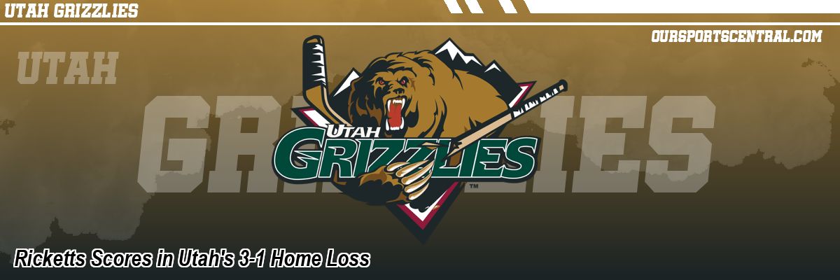Ricketts Scores in Utah's 3-1 Home Loss