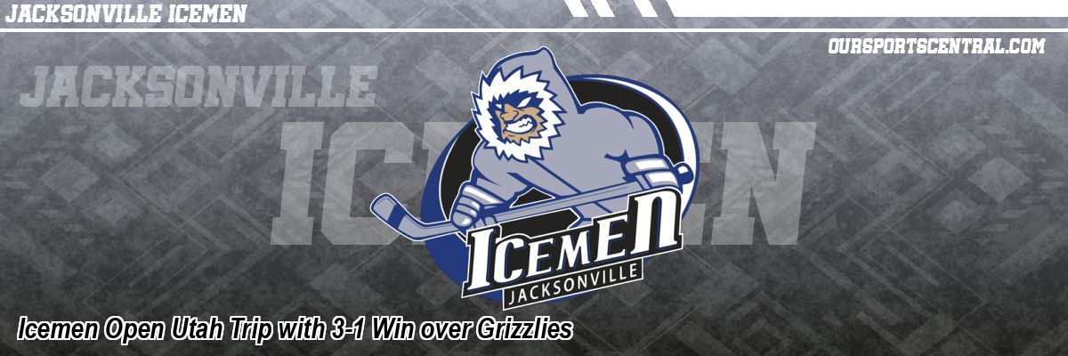 Icemen Open Utah Trip with 3-1 Win over Grizzlies