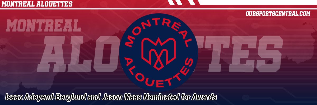 Isaac Adeyemi-Berglund and Jason Maas Nominated for Awards