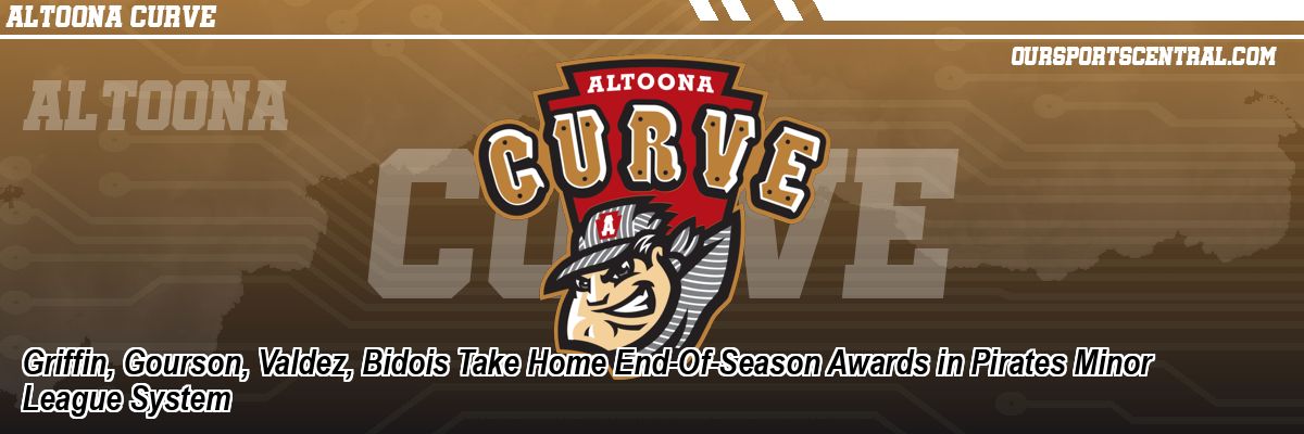 Griffin, Gourson, Valdez, Bidois Take Home End-Of-Season Awards in Pirates Minor League System